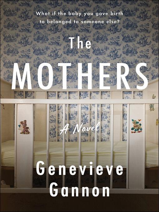 Title details for The Mothers by Genevieve Gannon - Available